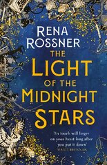 Light of the Midnight Stars: The beautiful and timeless tale of love, loss and sisterhood kaina ir informacija | Fantastinės, mistinės knygos | pigu.lt