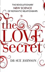 Love Secret: The revolutionary new science of romantic relationships цена и информация | Самоучители | pigu.lt