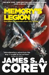 Memory's Legion: The Complete Expanse Story Collection цена и информация | Fantastinės, mistinės knygos | pigu.lt