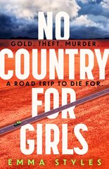No Country for Girls: The most original, high-octane thriller of the year цена и информация | Фантастика, фэнтези | pigu.lt