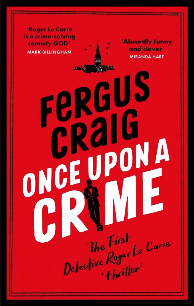 Once Upon a Crime: Martin's Fishback's hilarious Detective Roger LeCarre parody 'thriller' цена и информация | Fantastinės, mistinės knygos | pigu.lt