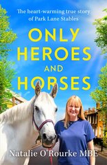 Only Heroes and Horses цена и информация | Энциклопедии, справочники | pigu.lt