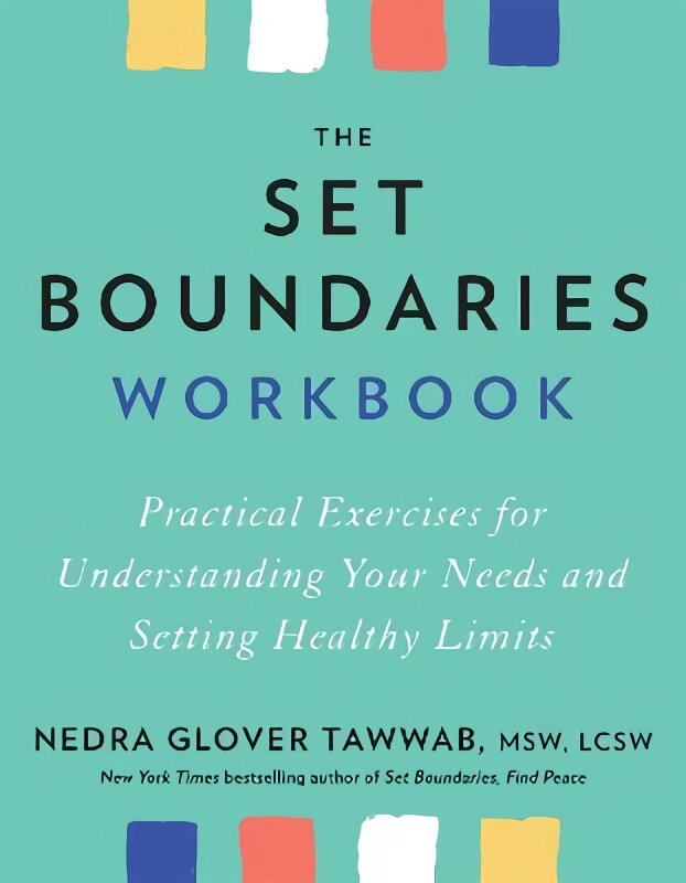 Set Boundaries Workbook: Practical Exercises for Understanding Your Needs and Setting Healthy Limits цена и информация | Saviugdos knygos | pigu.lt