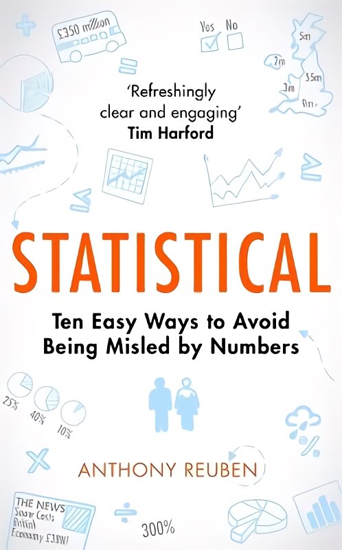Statistical: Ten Easy Ways to Avoid Being Misled By Numbers цена и информация | Ekonomikos knygos | pigu.lt