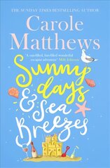 Sunny Days and Sea Breezes: The PERFECT feel-good, escapist read from the Sunday Times bestseller цена и информация | Фантастика, фэнтези | pigu.lt