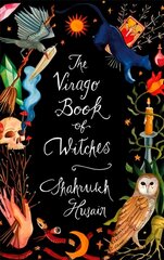 Virago Book Of Witches kaina ir informacija | Biografijos, autobiografijos, memuarai | pigu.lt
