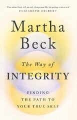 Way of Integrity: Finding the path to your true self цена и информация | Самоучители | pigu.lt