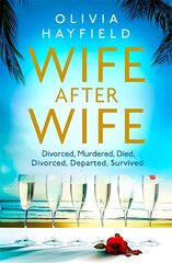 Wife After Wife: deliciously entertaining and addictive, the perfect beach read kaina ir informacija | Fantastinės, mistinės knygos | pigu.lt