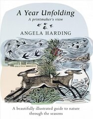 Year Unfolding: A Printmaker's View цена и информация | Книги об искусстве | pigu.lt