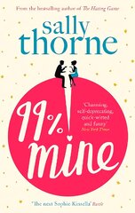 99% Mine: the perfect laugh out loud romcom from the bestselling author of The Hating   Game цена и информация | Фантастика, фэнтези | pigu.lt