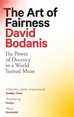 Art of Fairness: The Power of Decency in a World Turned Mean kaina ir informacija | Ekonomikos knygos | pigu.lt