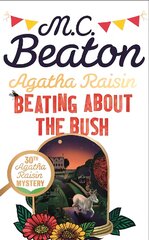 Agatha Raisin: Beating about the bush kaina ir informacija | Fantastinės, mistinės knygos | pigu.lt