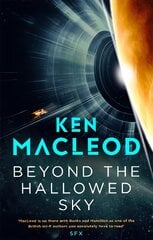 Beyond the Hallowed Sky: Book One of the Lightspeed Trilogy kaina ir informacija | Fantastinės, mistinės knygos | pigu.lt