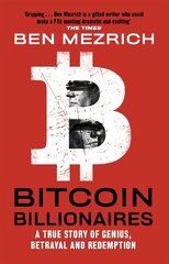 Bitcoin Billionaires: A True Story of Genius, Betrayal and Redemption kaina ir informacija | Biografijos, autobiografijos, memuarai | pigu.lt