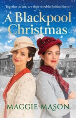 Blackpool Christmas: A heart-warming and nostalgic festive family saga - the perfect winter read! цена и информация | Фантастика, фэнтези | pigu.lt