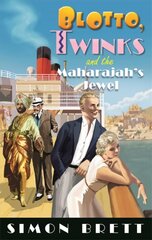 Blotto, Twinks and the Maharajah's Jewel цена и информация | Fantastinės, mistinės knygos | pigu.lt