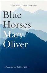 Blue Horses kaina ir informacija | Poezija | pigu.lt