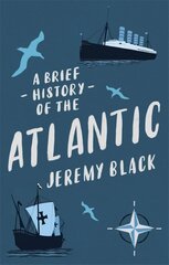 Brief History of the Atlantic цена и информация | Исторические книги | pigu.lt