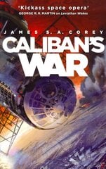 Caliban's War: Book 2 of the Expanse (now a Prime Original series) цена и информация | Fantastinės, mistinės knygos | pigu.lt