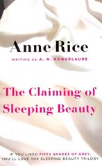 Claiming Of Sleeping Beauty: Number 1 in series kaina ir informacija | Fantastinės, mistinės knygos | pigu.lt