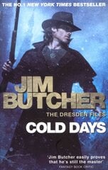 Cold Days: The Dresden Files, Book Fourteen цена и информация | Фантастика, фэнтези | pigu.lt