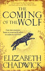 Coming of the Wolf: The Wild Hunt series prequel kaina ir informacija | Fantastinės, mistinės knygos | pigu.lt
