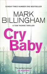 Cry Baby: The Sunday Times bestselling thriller that will have you on the edge of your seat kaina ir informacija | Fantastinės, mistinės knygos | pigu.lt