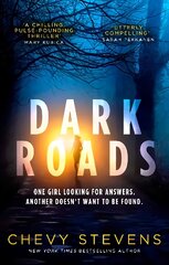 Dark Roads: The most gripping, twisty thriller of the year цена и информация | Fantastinės, mistinės knygos | pigu.lt