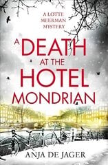 Death at the Hotel Mondrian kaina ir informacija | Fantastinės, mistinės knygos | pigu.lt