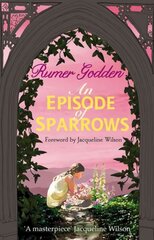 Episode of Sparrows: A Virago Modern Classic цена и информация | Книги для подростков и молодежи | pigu.lt