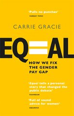 Equal: How we fix the gender pay gap цена и информация | Книги по социальным наукам | pigu.lt