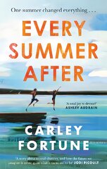 Every Summer After: A heartbreakingly gripping story of love and loss цена и информация | Фантастика, фэнтези | pigu.lt