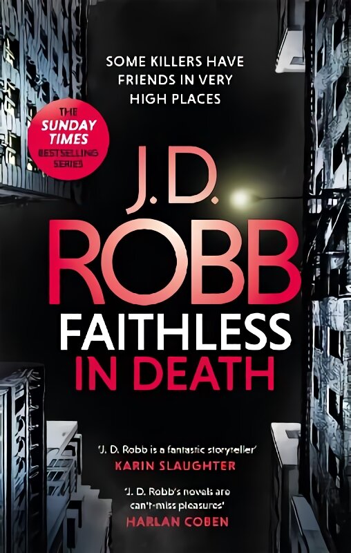 Faithless in Death: An Eve Dallas thriller (Book 52) kaina ir informacija | Fantastinės, mistinės knygos | pigu.lt