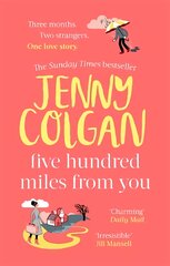 Five Hundred Miles From You: the most joyful, life-affirming novel of the year цена и информация | Фантастика, фэнтези | pigu.lt