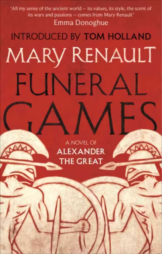 Funeral Games: A Novel of Alexander the Great: A Virago Modern Classic kaina ir informacija | Fantastinės, mistinės knygos | pigu.lt