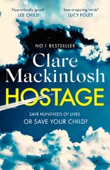 Hostage: The emotional 'what would you do?' thriller from the Sunday Times bestseller цена и информация | Фантастика, фэнтези | pigu.lt