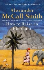 How to Raise an Elephant kaina ir informacija | Fantastinės, mistinės knygos | pigu.lt