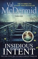 Insidious Intent: (Tony Hill and Carol Jordan, Book 10) цена и информация | Fantastinės, mistinės knygos | pigu.lt