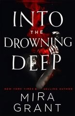 Into the Drowning Deep kaina ir informacija | Fantastinės, mistinės knygos | pigu.lt
