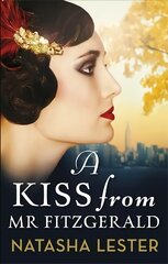 Kiss From Mr Fitzgerald: A captivating love story set in 1920s New York, from the New York Times bestseller kaina ir informacija | Fantastinės, mistinės knygos | pigu.lt