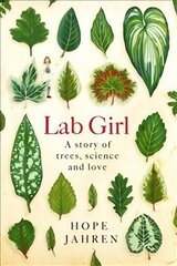 Lab Girl цена и информация | Биографии, автобиогафии, мемуары | pigu.lt