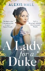 Lady For a Duke: a swoonworthy historical romance from the bestselling author of Boyfriend Material цена и информация | Фантастика, фэнтези | pigu.lt