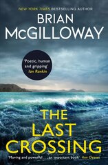 Last Crossing: a gripping and unforgettable crime thriller from the New York Times bestselling author цена и информация | Фантастика, фэнтези | pigu.lt