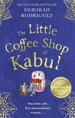 Little Coffee Shop of Kabul: The heart-warming and uplifting international bestseller kaina ir informacija | Fantastinės, mistinės knygos | pigu.lt