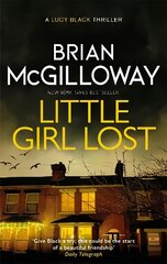 Little Girl Lost: an addictive crime thriller set in Northern Ireland цена и информация | Фантастика, фэнтези | pigu.lt