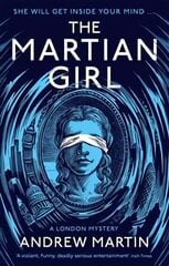 Martian Girl: A London Mystery kaina ir informacija | Fantastinės, mistinės knygos | pigu.lt