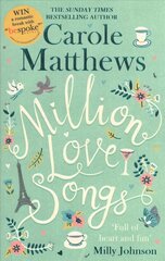 Million Love Songs: The laugh-out-loud, feel-good read from the Sunday Times bestseller kaina ir informacija | Fantastinės, mistinės knygos | pigu.lt