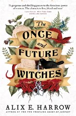 Once and Future Witches: The spellbinding bestseller цена и информация | Фантастика, фэнтези | pigu.lt