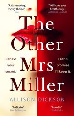 Other Mrs Miller: Gripping, Twisty, Unpredictable - The Must Read Thriller Of the Year kaina ir informacija | Fantastinės, mistinės knygos | pigu.lt