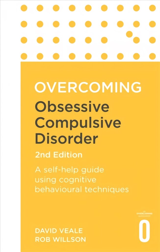 Overcoming Obsessive Compulsive Disorder, 2nd Edition: A self-help guide using cognitive behavioural techniques 2nd Revised edition kaina ir informacija | Saviugdos knygos | pigu.lt